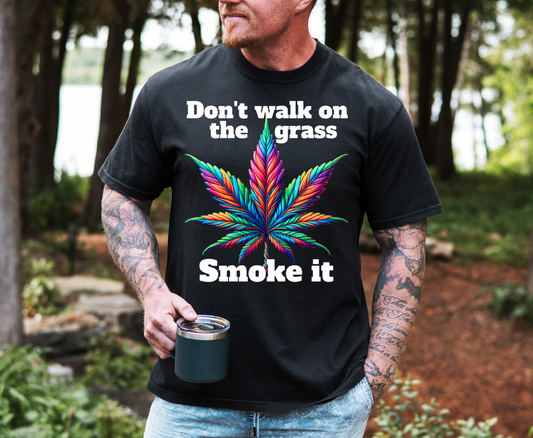 Don't walk on the grass short sleeve unisex t shirt